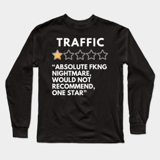 Traffic Rating Long Sleeve T-Shirt